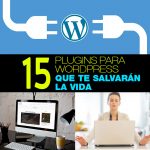 15 Mejores Plugins Para Wordpress Que Debes Tener InsTalados Ingreso