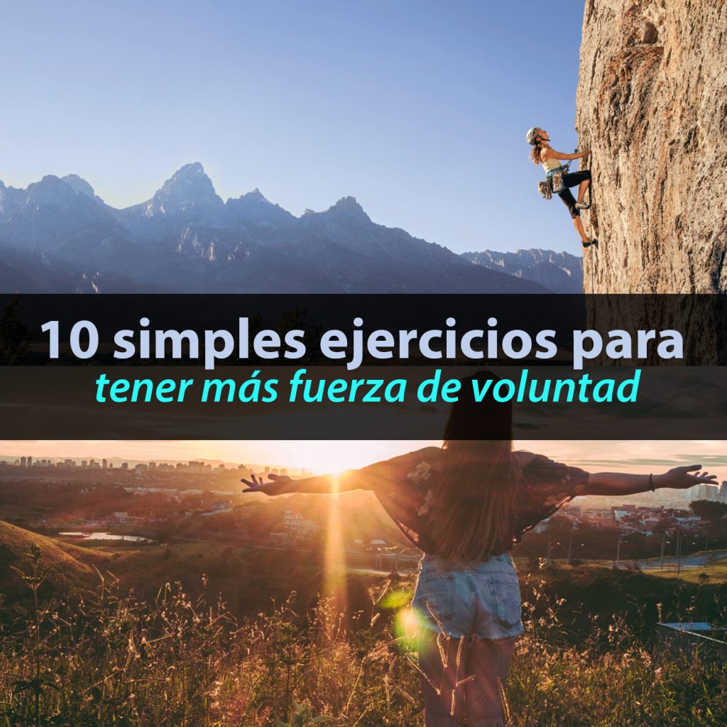 10 Formas De Aumentar Tu Fuerza De Voluntad - Ingreso Pasivo Inteligente